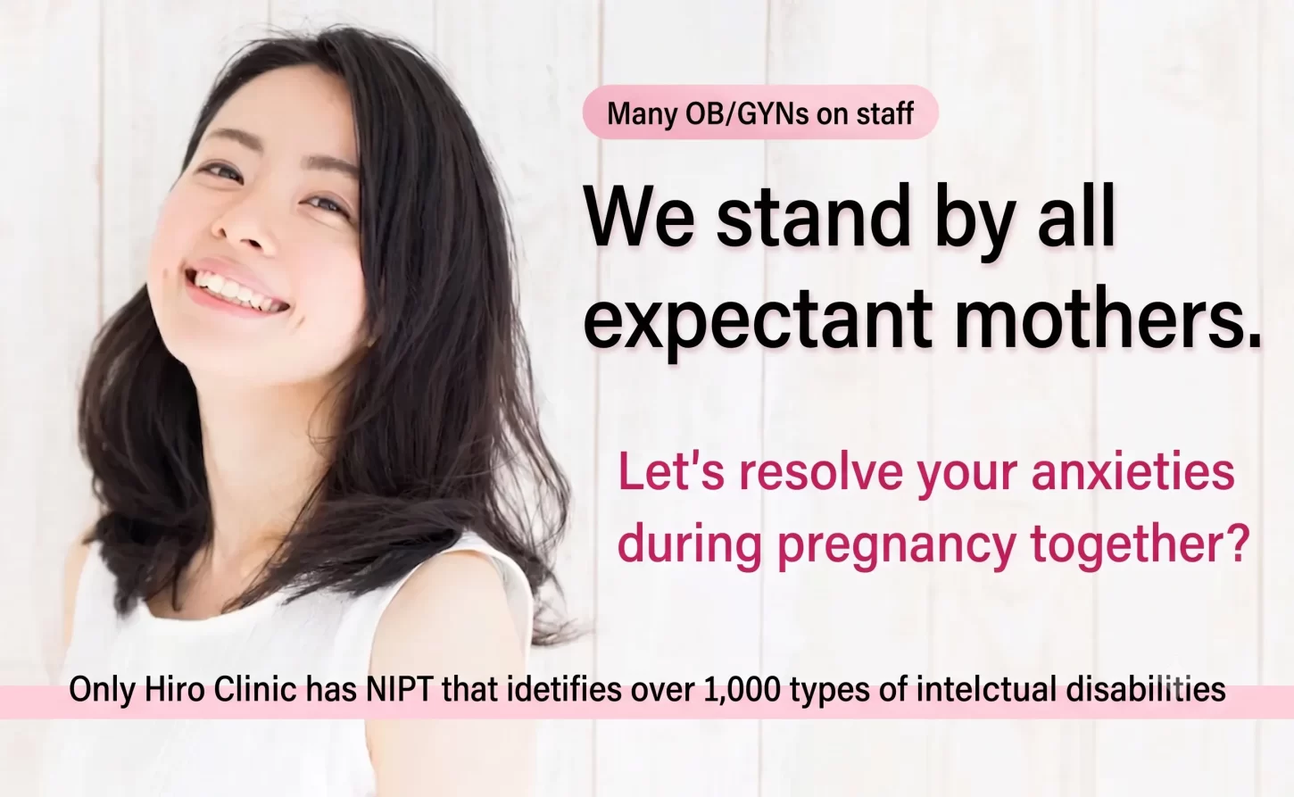 We are here for every expectant mother.